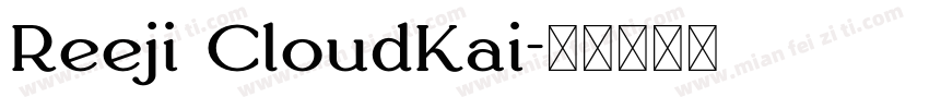 Reeji CloudKai字体转换